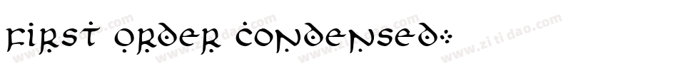First Order Condensed字体转换